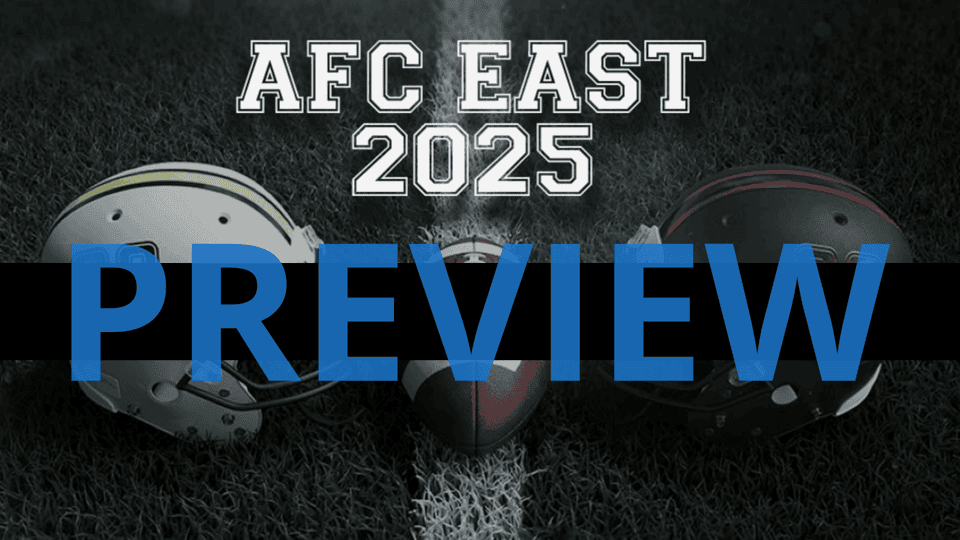 AFC East Preview